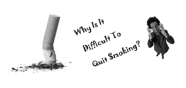 Difficult To Quit Smoking